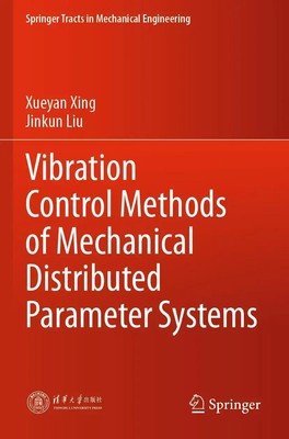 Jinkun Liu (u. a.) | Vibration Control Methods of Mechanical Distributed...