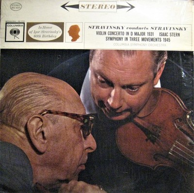 Igor Stravinsky, Isaac Stern, Columbia Symphony Orchestra, Stravinsky Conducts S