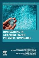 Sanjay Mavinkere Rangappa (U. A.) | Innovations In Graphene-Based Polymer...