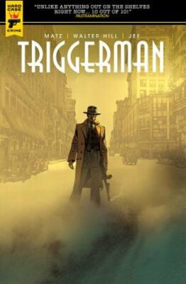 Walter Hill's Triggerman by Walter Hill: New