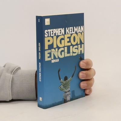 Pigeon English  |  Stephen Kelman