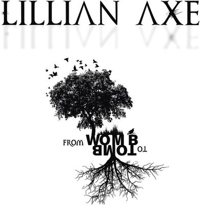 Lillian Axe - From Womb To Tomb [New CD]