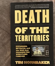 Tim Hornbaker Death of the Territories Trade Paperback 2018 ECW Press Wrestling