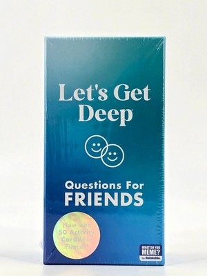 WHAT DO YOU MEME? Let's Get Deep Friends Edition Card Game 400 Cards Game Night
