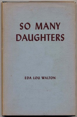 Eda Lou WALTON / So Many Daughters 1st Edition 1952 | eBay