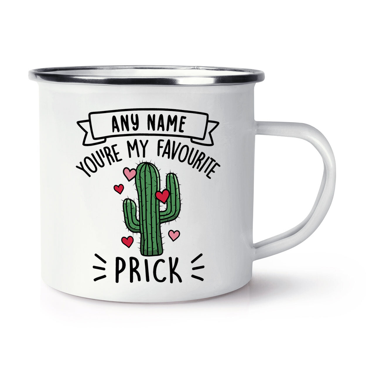 Personalised You're My Favourite Prick Cactus Enamel Mug Cup Boyfriend Funny