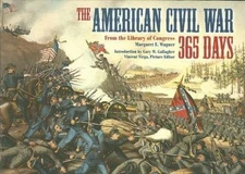 American Civil War : 365 Days by Margaret E. Wagner (2006, Hardcover)