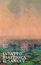 Nicola Russo Intatto riaffiora il sangue (Paperback) (UK IMPORT)
