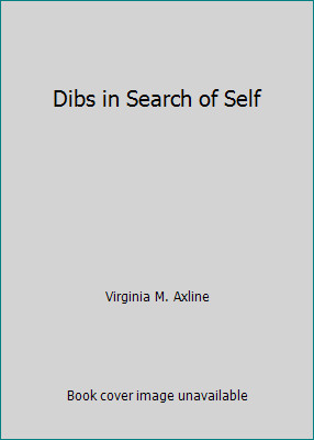 Dibs in Search of Self by Virginia M. Axline