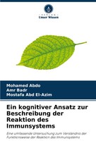 Ein Kognitiver Ansatz Zur Beschreibung Der Reaktion Des Immunsystems Taschenbuch