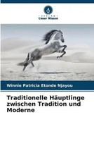 Winnie Patricia Etonde Njayou | Traditionelle HäUptlinge Zwischen Tradition...