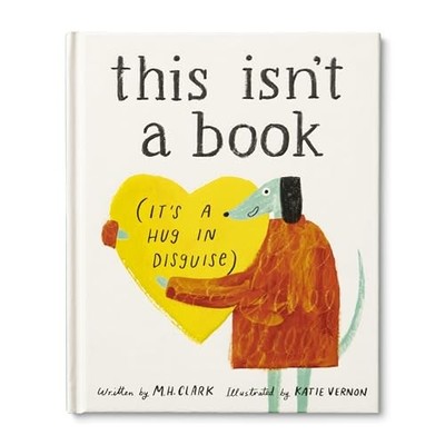 This Isnt a Book (Its a Hug in Disguise): A Feel-Good Gift for Any O - GOOD