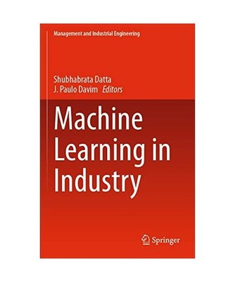 Machine Learning in Industry