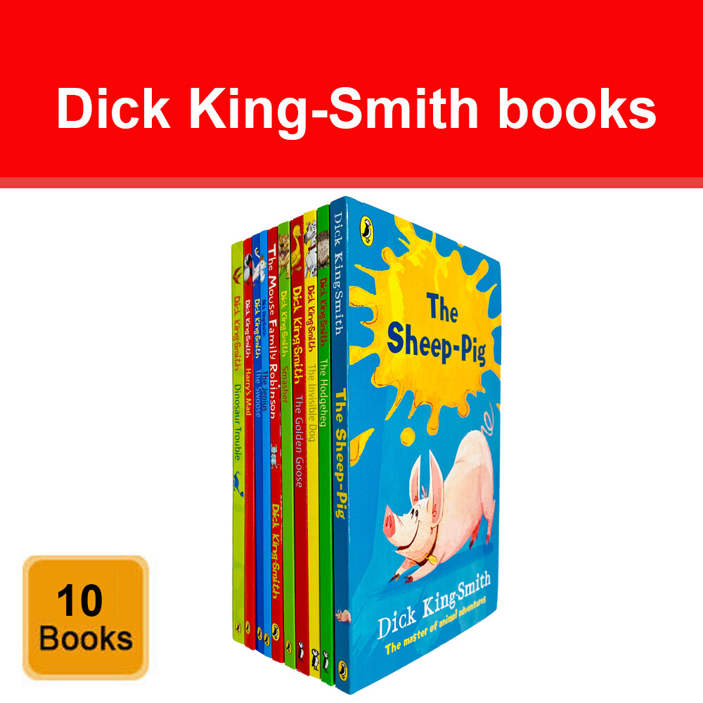 Dick King-Smith 10 Books Collection Set Pack Sheep Pig, Hodgeheg, Invisible Dog