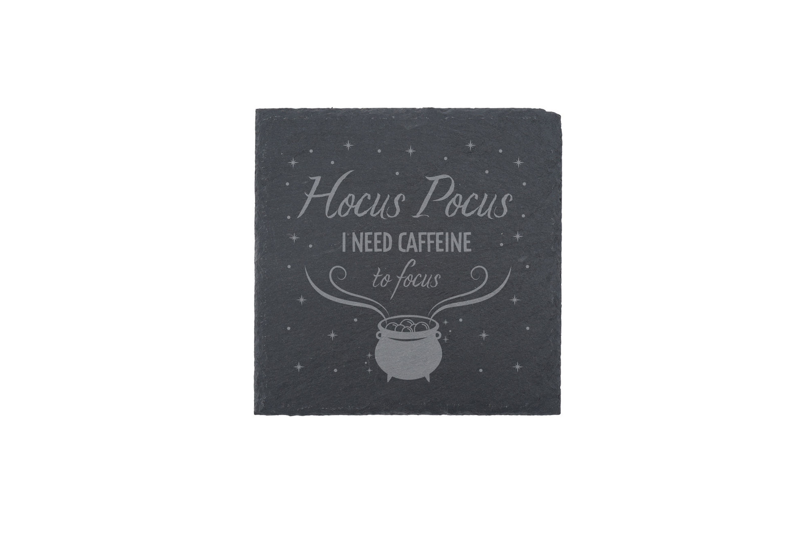 Square Slate Coaster - 'Hocus Pocus I need Caffiene To Focus'