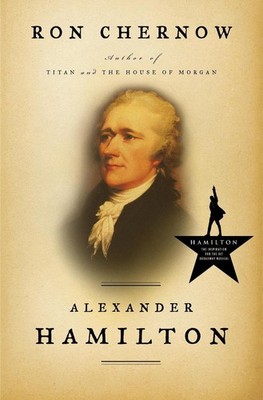 Alexander Hamilton by Ron Chernow (English) Hardcover Book