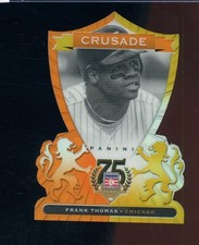 2014 Panini HOF 75th Anniversary Crusade Orange Die-Cut Frank Thomas /25