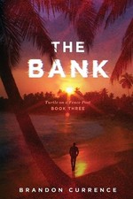 The Bank by Brandon Currence Paperback Book