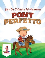 Pony Perfetto | Libro Da Colorare Per Bambine | Coloring Bandit | Taschenbuch