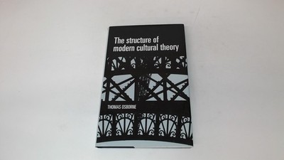 			The Structure of Modern Cultural Theory, Osborne, Thomas, Manches		