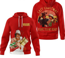 Wham Last Christmas I Gave You My Heart 3D Hoodie