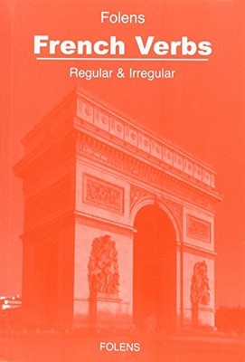 French Verbs: Regular and Irregular Paperback / softback Book The Fast Free