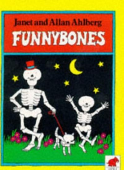 Funnybones-Janet Ahlberg,Allan Ahlberg