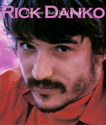 RICK DANKO ''THE LOVE THAT DIES UNTOLD'' 5 CD