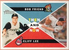 Bob Friend/Cliff Lee 2008 Topps Heritage Then and Now
