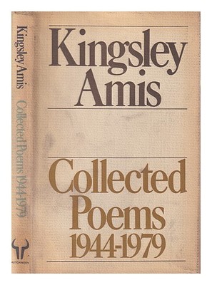 AMIS, KINGSLEY Gesammelte Gedichte, 1944-1979 / Kingsley Amis 1979 Hardcover