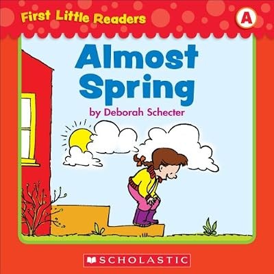 First Little Readers: Almost Spring (Level A), , Used; Very Good Book