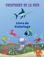 Severin Pelletier | Creatures De La Mer Livre De Coloriage | Taschenbuch (2021)
