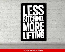 Motivational Gym Banner - Less Bitching More Lifting Wall Art
