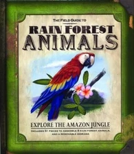The Field Guide to Rain Forest Animals (Field Guides) - Hardcover - ACCEPTABLE