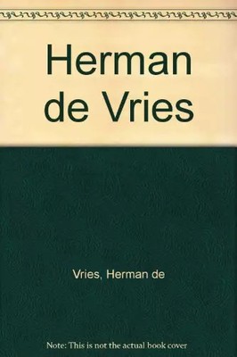 Herman De Vries, Herman de Vries, Cornélis de Boer, Josie Mély (Übersetzer),  