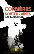 Corbières souterraines, Marie-Claire Baco