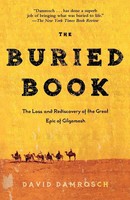 The Buried Book | The Loss And Rediscovery Of The Great Epic Of Gilgamesh | Buch