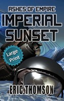 Eric Thomson | Imperial Sunset | Buch | Englisch (2021) | Ashes of Empire