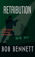 Retribution Bob Bennett Taschenbuch Kartoniert / Broschiert Englisch 2021