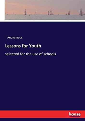 Lessons for Youth.by Anonymous  New 9783337275372 Fast Free Shipping<|