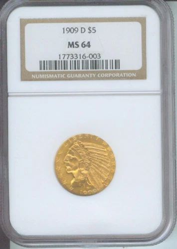 1909-D $5 INDIAN GOLD NGC MS64 MS-64 BEAUTIFUL Near GEM NO spots Older Holder !!
