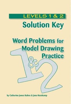 Solution Key - Word Problems for Model Drawing Practice -  - VERY GOOD