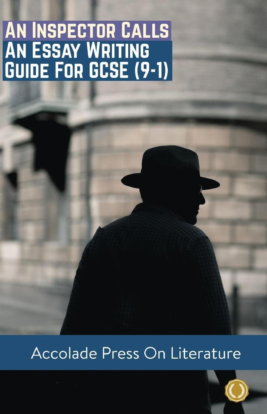 Thumbnail - An Inspector Calls Essay Writing Guide For Gcse (9-1) Accolade Press