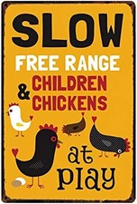 Slow Free Range Children Chickens at Play Tin Metal Signs Home D cor 8x12inch Ki