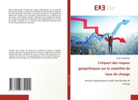 L'impact Des Risques GéOpolitiques Sur La Volatilité De Taux De Change Guergour