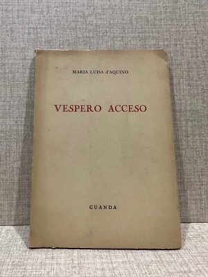 VESPERO ACCESO MARIA LUISA D AQUINO ed. Guanda
