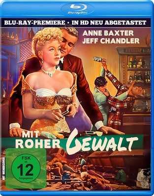 Mit roher Gewalt (1955)[Blu-ray/Neu/OVP] Western / Anne Baxter, Jeff Chandler, R