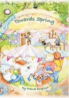 Frank English | Towards Spring | Taschenbuch | Englisch (2017) | 2QT Publishing