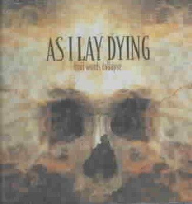 Frail Words Collapse by As I Lay Dying