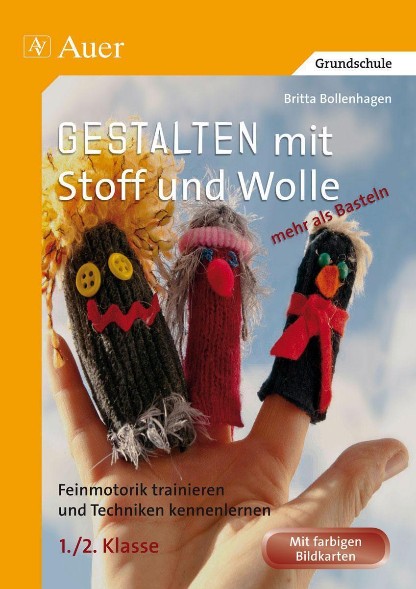Britta Bollenhagen | Gestalten Mit Stoff Und Wolle - Mehr Als Basteln